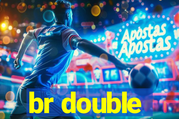 br double
